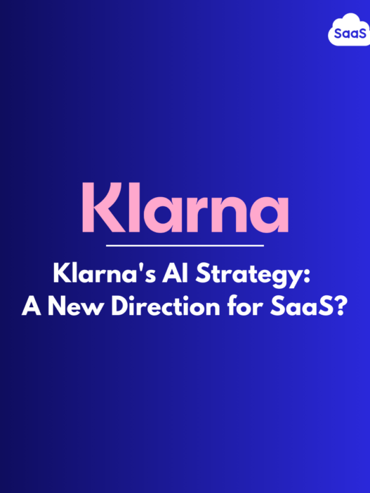 Klarna's AI Strategy: A New Direction for SaaS?